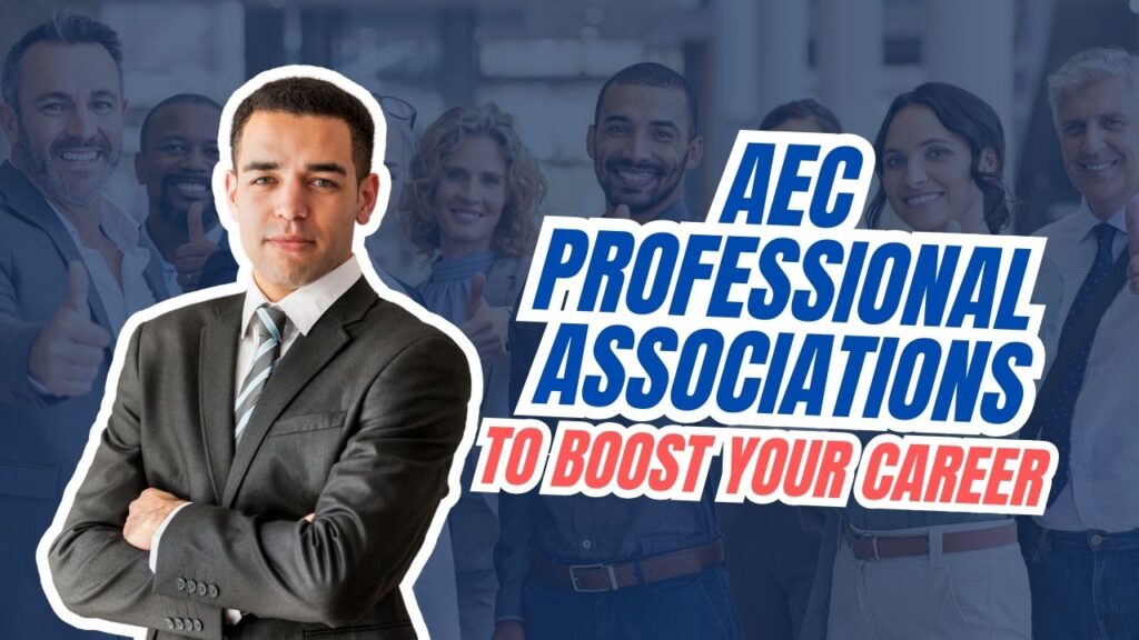 AEC Professional Associations to Boost Your Career